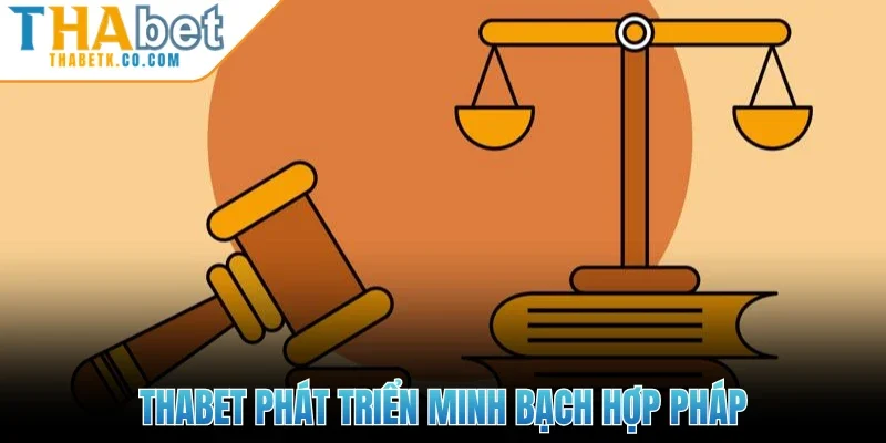 Thabet 262 Thabet phát triển minh bạch hợp pháp