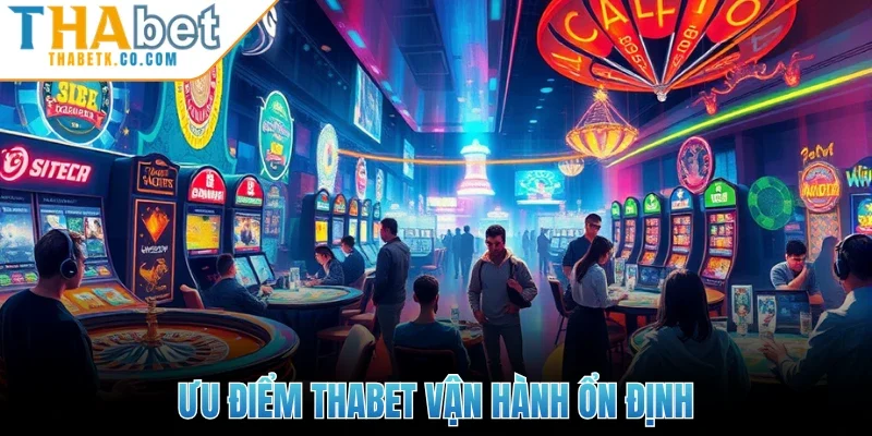 Thabet 264 Ưu điểm Thabet vận hành ổn định
