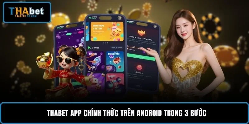 THABET app chính thức trên Android trong 3 bước